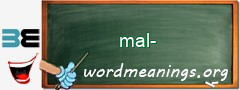 WordMeaning blackboard for mal-